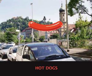 Alain Bublex, WET STONES HOT-DOGS, Hauptplatz Nachtwürstelstand Belly's Bude, SIGHT.SEEING, Graz 2003