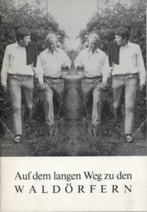 Auf dem langen Weg zu den Waldörfern, Alfred Kolleritsch zum 65. Geburtstag von Günter Waldorf, Broschüre, Graz 1980